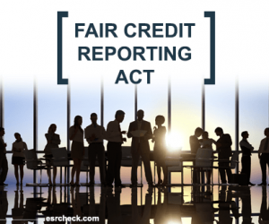 Fair Credit Reporting Act (FCRA)