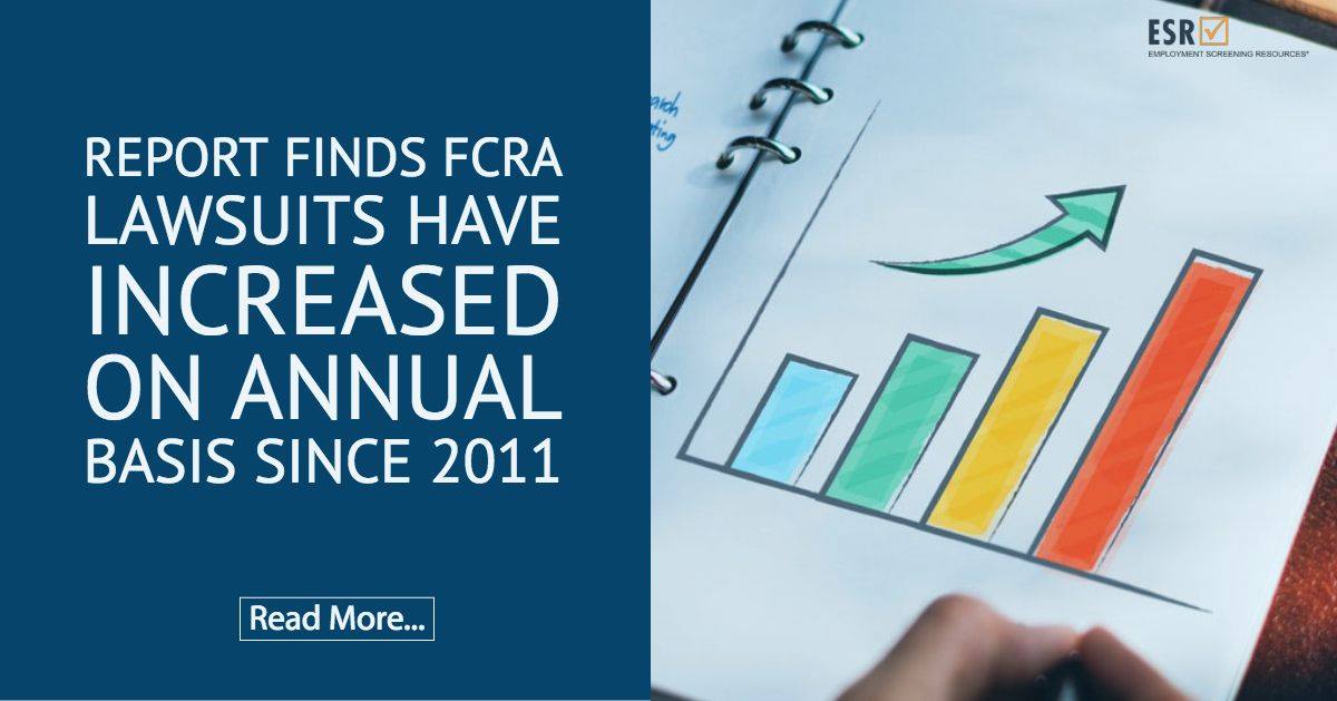Report Finds FCRA Lawsuits Have Increased on Annual Basis Since 2011