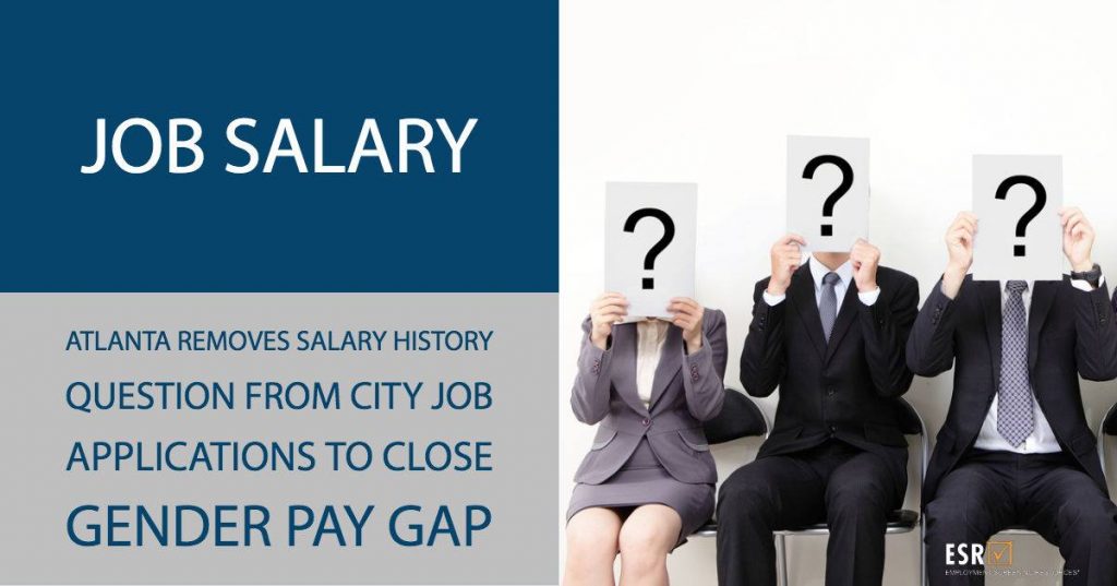Atlanta Removes Salary History Question from City Job Applications to Close Gender Pay Gap